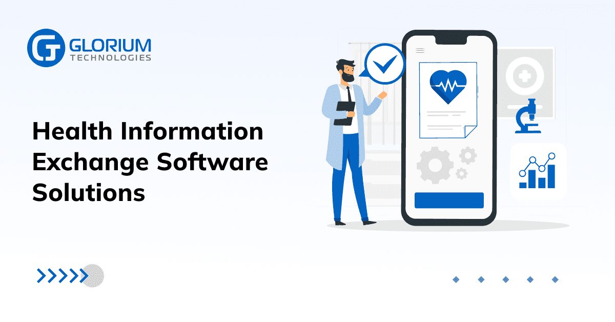 Health Information Exchange (HIE) Software Development 🔃