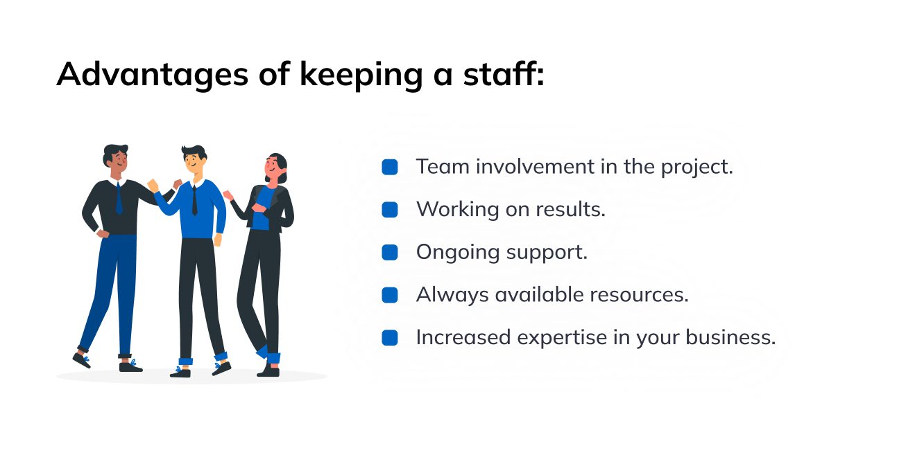 Advantages of keeping a staff