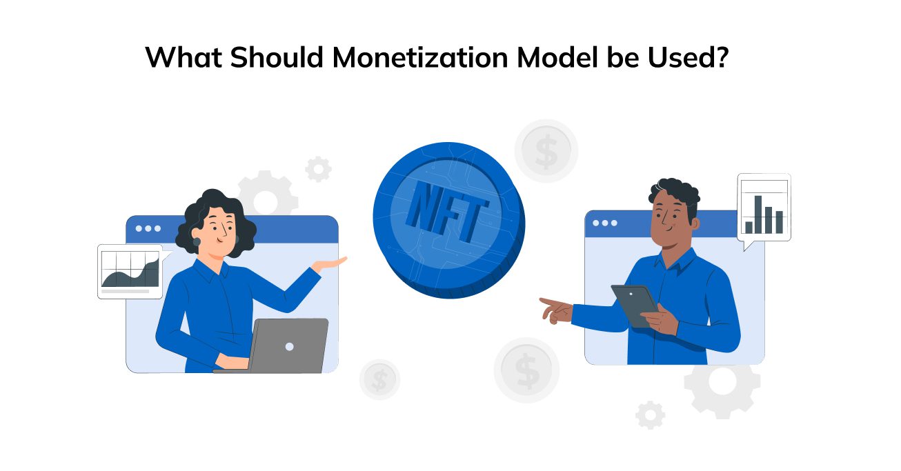 What Should Monetization Model be Used What Should Monetization Model be Used